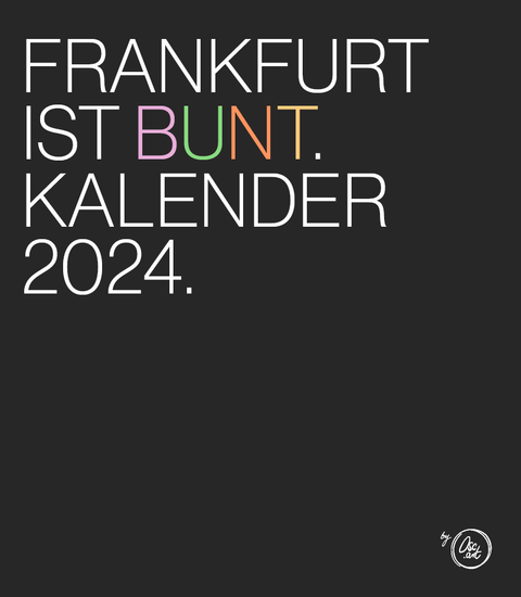 Frankfurt ist bunt Kalender 2024 Selbstabholer
